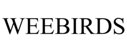 WEEBIRDS