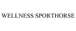 WELLNESS SPORTHORSE