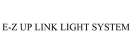E-Z UP LINK LIGHT SYSTEM