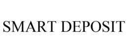 SMART DEPOSIT
