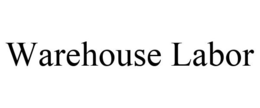 WAREHOUSE LABOR