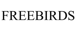 FREEBIRDS