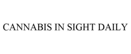 CANNABIS IN SIGHT DAILY