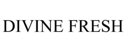 DIVINE FRESH