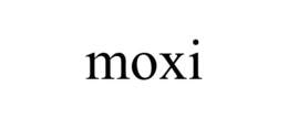 MOXI