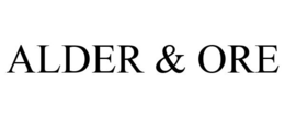 ALDER & ORE