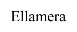 ELLAMERA