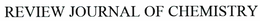 REVIEW JOURNAL OF CHEMISTRY