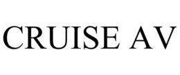 CRUISE AV