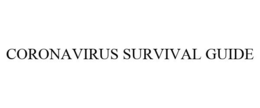 CORONAVIRUS SURVIVAL GUIDE