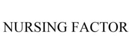 NURSING FACTOR
