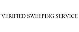 VERIFIED SWEEPING SERVICE