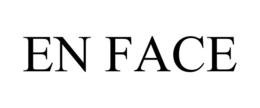 EN FACE