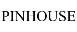 PINHOUSE
