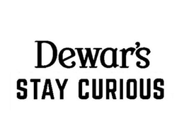 DEWAR'S STAY CURIOUS