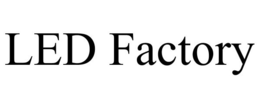 LED FACTORY