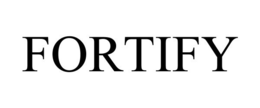 FORTIFY