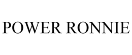 POWER RONNIE