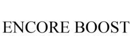 ENCORE BOOST