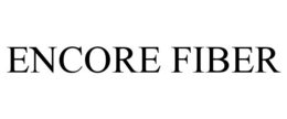 ENCORE FIBER