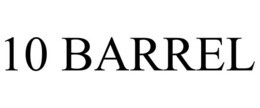 10 BARREL