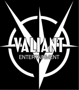 V VALIANT ENTERTAINMENT
