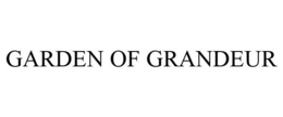 GARDEN OF GRANDEUR