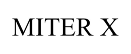 MITER X