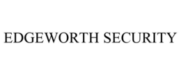 EDGEWORTH SECURITY
