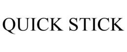 QUICK STICK
