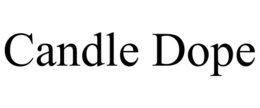 CANDLE DOPE