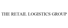 THE RETAIL LOGISTICS GROUP
