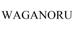 WAGANORU