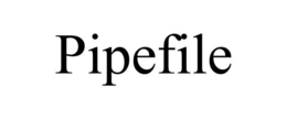PIPEFILE