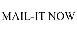 MAIL-IT NOW