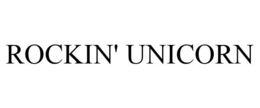 ROCKIN' UNICORN