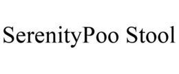 SERENITYPOO STOOL