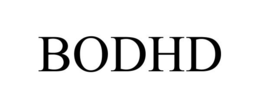 BODHD