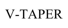 V-TAPER