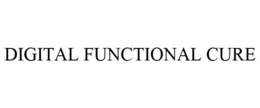 DIGITAL FUNCTIONAL CURE