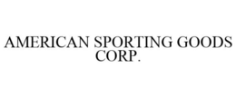 AMERICAN SPORTING GOODS CORP.