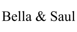 BELLA & SAUL