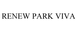 RENEW PARK VIVA