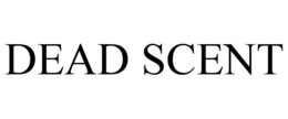 DEAD SCENT
