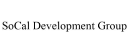 SOCAL DEVELOPMENT GROUP