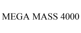 MEGA MASS 4000
