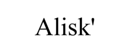 ALISK'
