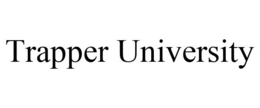 TRAPPER UNIVERSITY
