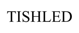 TISHLED