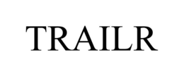 TRAILR